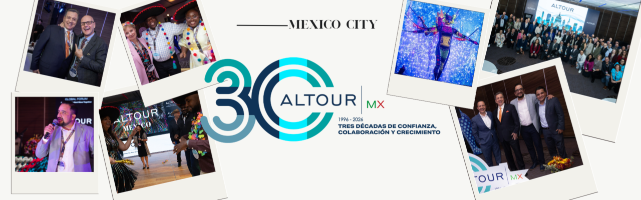 ALTOUR Mexico Marks 30 Years of Corporate Travel Management with Vision and Momentum 5 30 anniversary Altour Mexico post cover image. A collage of event pictures.